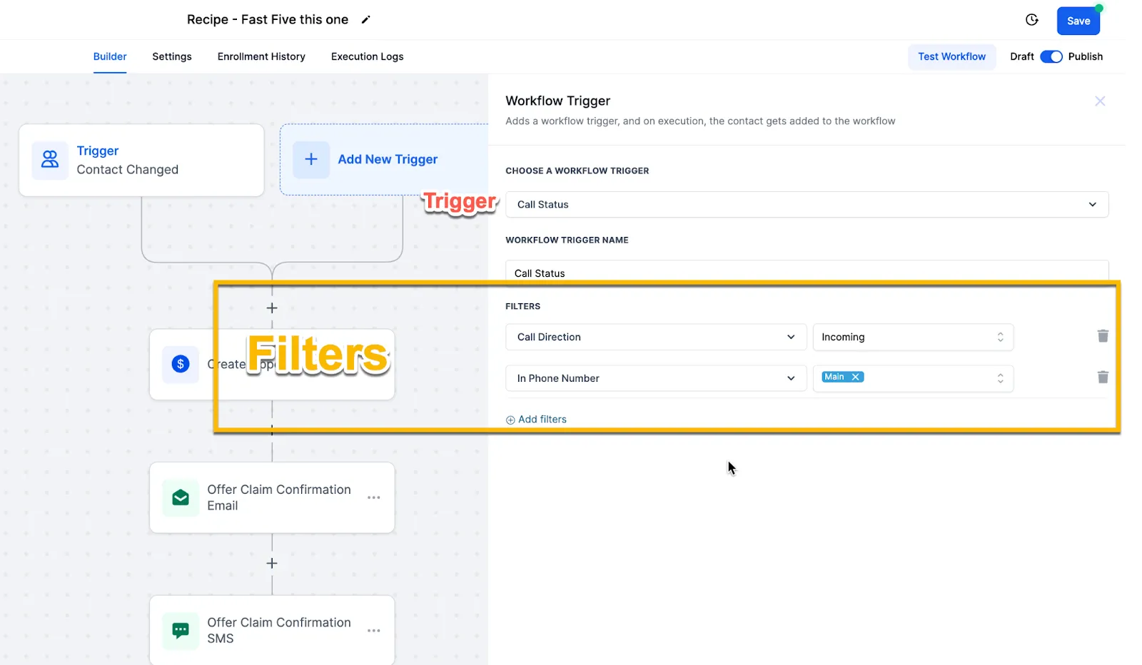 A trigger’s config panel annotated to show the trigger choice at the top and the filters that narrow it below.